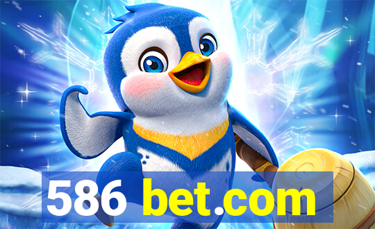 586 bet.com